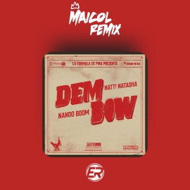 Natti Natasha Ft. Nando Boom - DEM BOW - MAICOL REMIX - 3 VERSIONS.