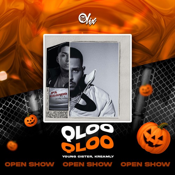 Young Cister, Kreamly - QLOO - OlixDJ - OPEN SHOW HALLOWEN - 118Bpm