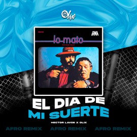 Hector Lavoe x Olix - El Dia De Mi Suerte - OlixDJ - 124Bpm