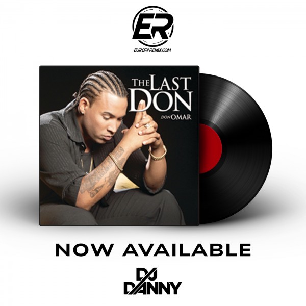 Don Omar - Dile - DJ DANNY - Intro Acapella Break & Chorus - 2 Versiones - 94Bpm