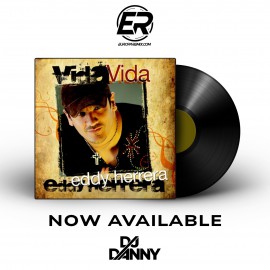 Eddy Herrera - Tu Eres Ajena - DJ DANNY - Intro Percapella & Outro - 2 Versions - 134Bpm