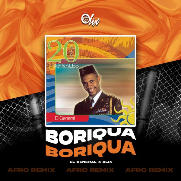 El General x Olix - Boriqua - OlixDJ - Afro Remix - 124Bpm