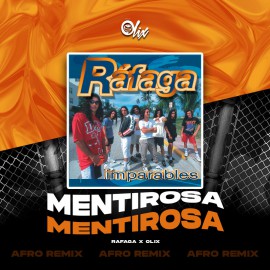 Rafaga x Olix - Mentirosa - OlixDJ - Afro Remix - 124Bpm