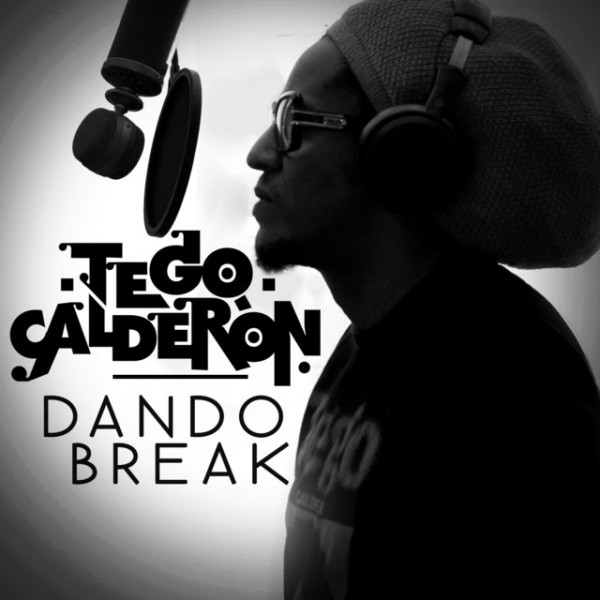Tego Calderon - Dando Brake (Dj China Marroneo Remix)
