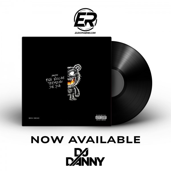 Sech, Dalex, Lenny Tavárez, Dimelo Flow - 7AM - DE MISIÓN - DJ DANNY - Intro Acapella Break & Chorus - 2 Versions - 94Bpm