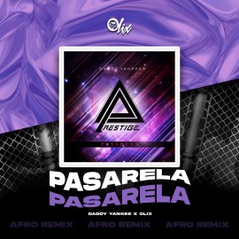 Daddy Yankee - Pasarela - OlixDJ - Afro Remix - 124Bpm
