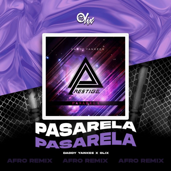 Daddy Yankee - Pasarela - OlixDJ - Afro Remix - 124Bpm