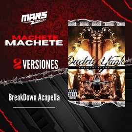 Machete - 2 Versiones - BreakDown Acapella - DJ MARS - 096 Bpm