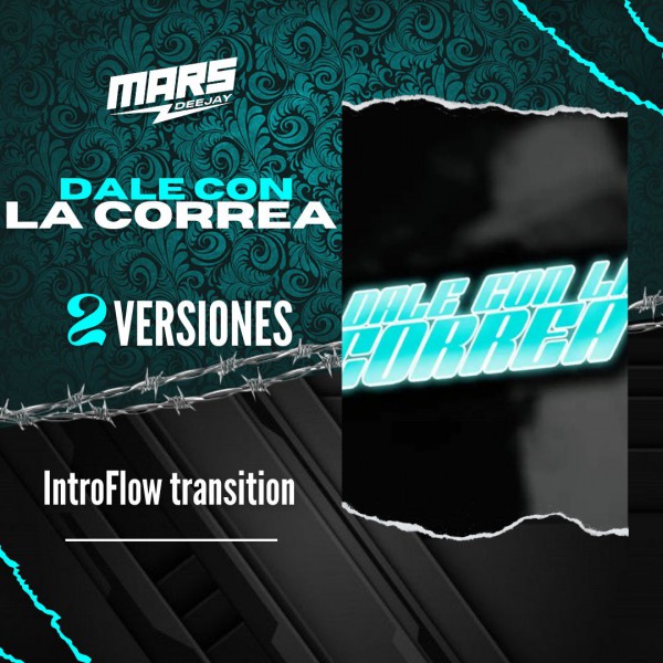 Dale Con La Correa - 2 Versiones - IntroFlow Transition - DJ MARS - 102Bpm