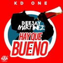 Kd One - Ay Que Bueno - In Out - 124 BPM - Dj Martinez ER